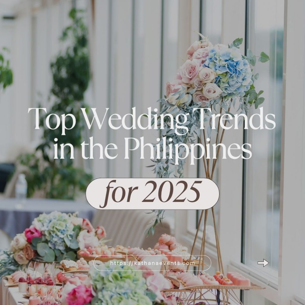 Top Wedding Trends in the Philippines for 2025